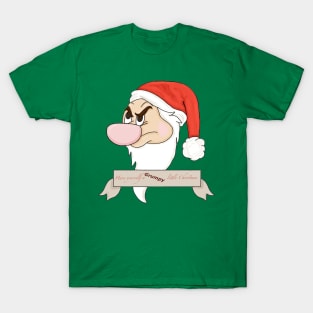 Have Yourself A Grumpy Little Christmas T-Shirt